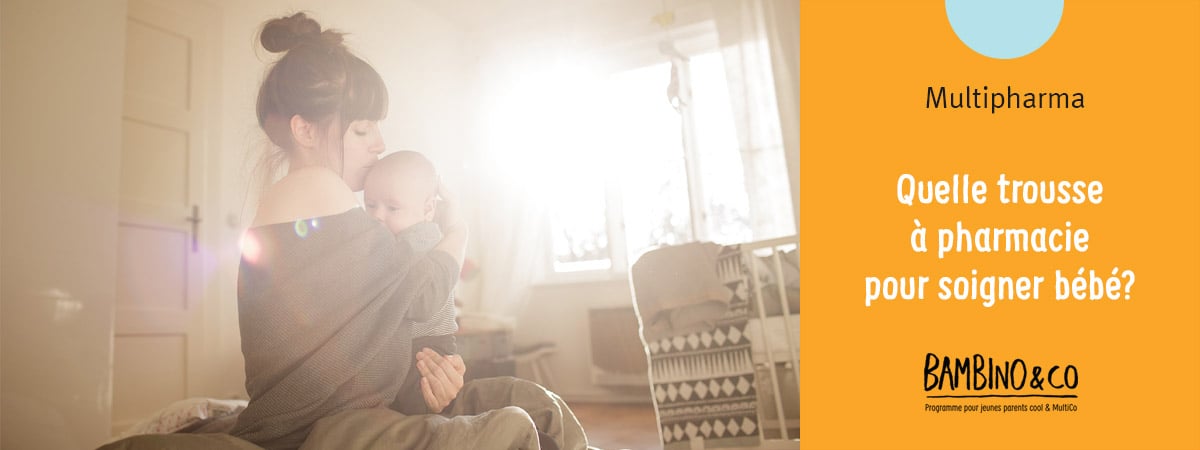 Quelle trousse à pharmacie pour soigner bébé?