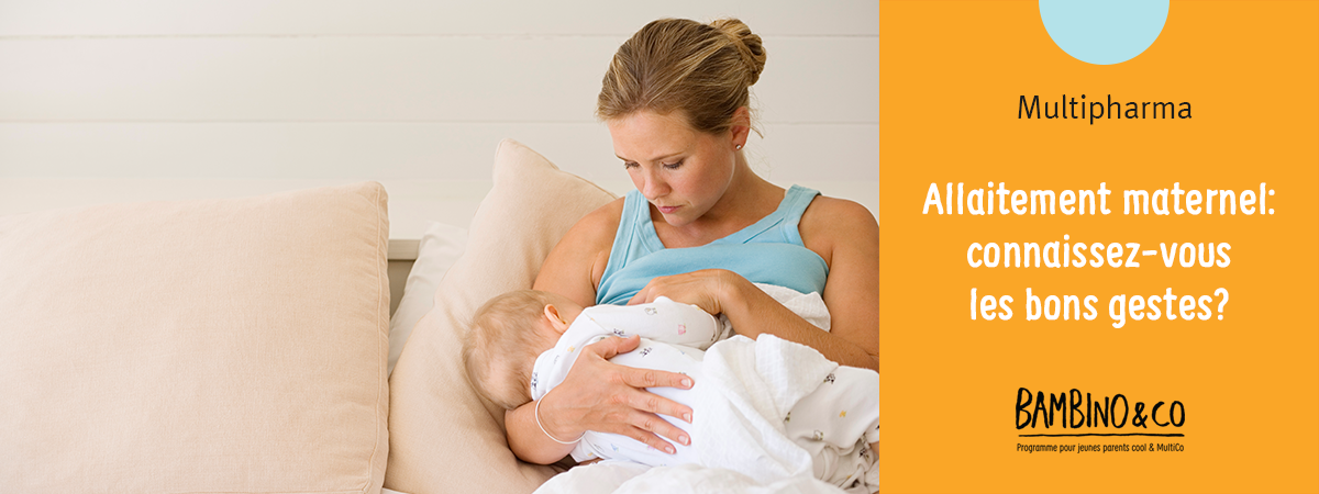 Allaitement maternel: connaissez-vous les bons gestes?