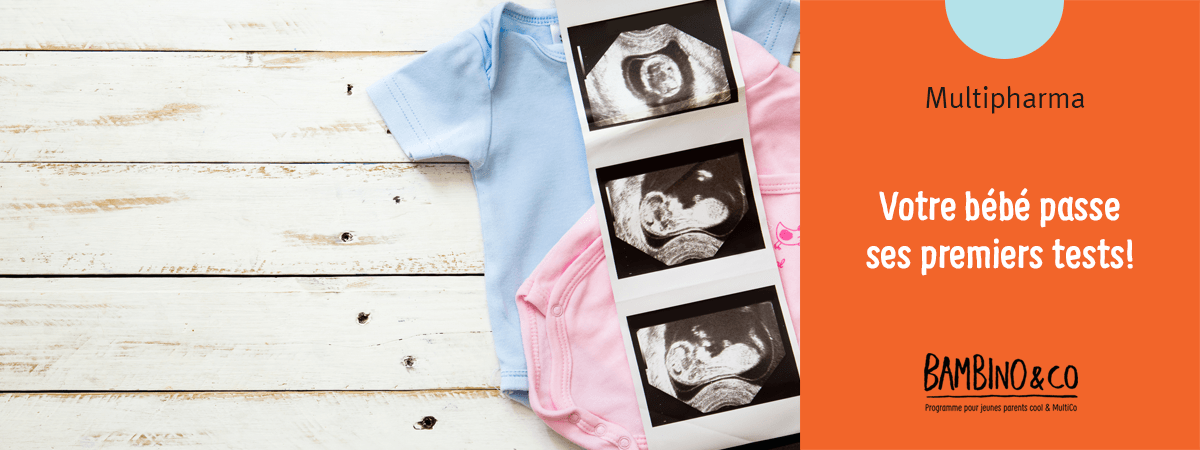 Votre bébé passe ses premiers tests